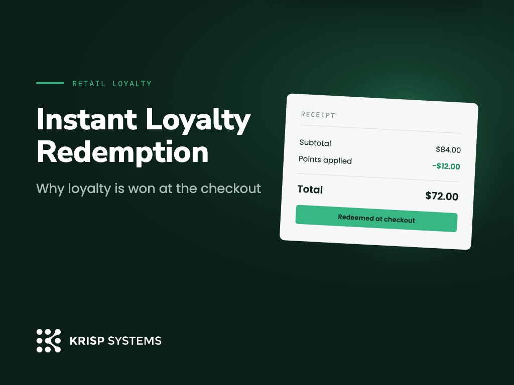 Instant Loyalty Redemption: Why Loyalty Is Won at the Checkout